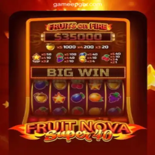 Exploring the Excitement of FruitNovaSuper40 at GameePG.com